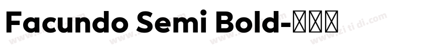 Facundo Semi Bold字体转换